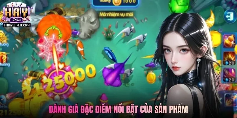 Đánh giá đặc điểm nổi bật của sản phẩm