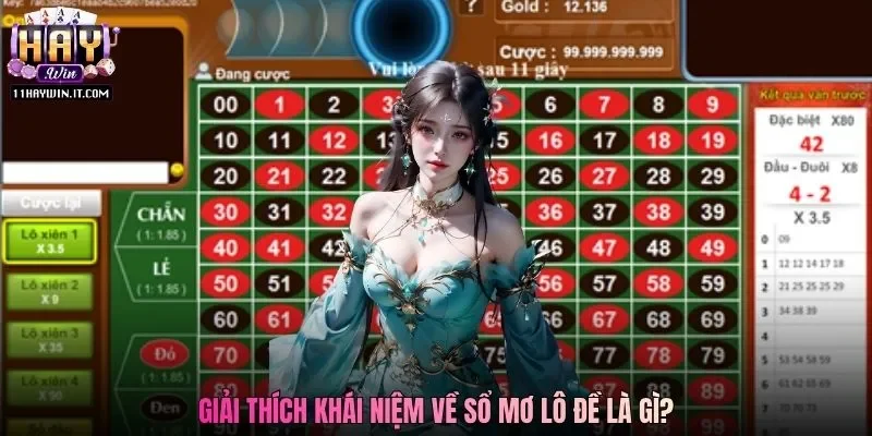 Giải thích khái niệm về sổ mơ lô đề là gì?
