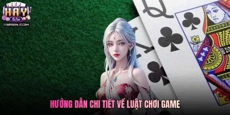 Hướng dẫn chi tiết về luật chơi game