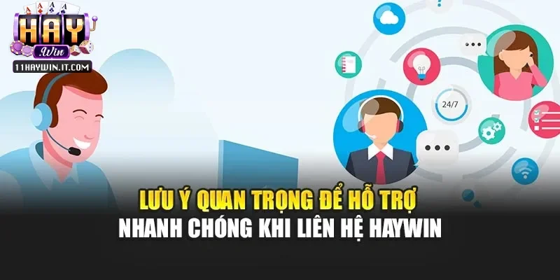 Những lưu ý khi liên hệ Haywin