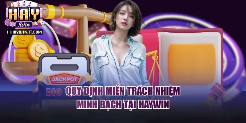 Phạm vi áp dụng của miễn trừ trách nhiệm