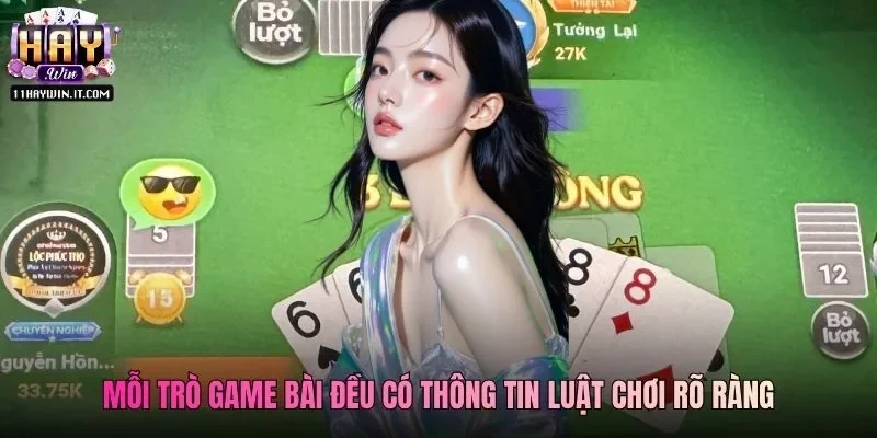 Mỗi trò game bài đều có thông tin luật chơi rõ ràng