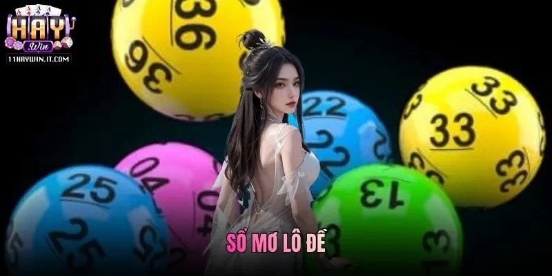 Sổ Mơ Lô Đề Haywin Và Chuyên Mục Giải Mã Của Chuyên Gia